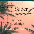 Super Summer 30-Day Challenge Workbook