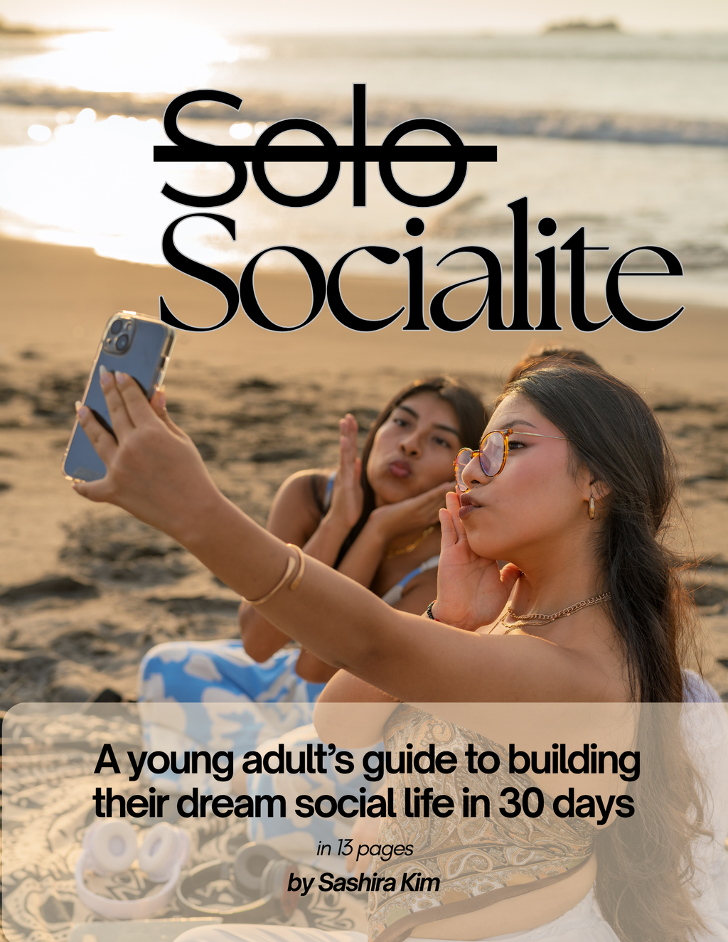 Solo Socialite by Sashira Kim