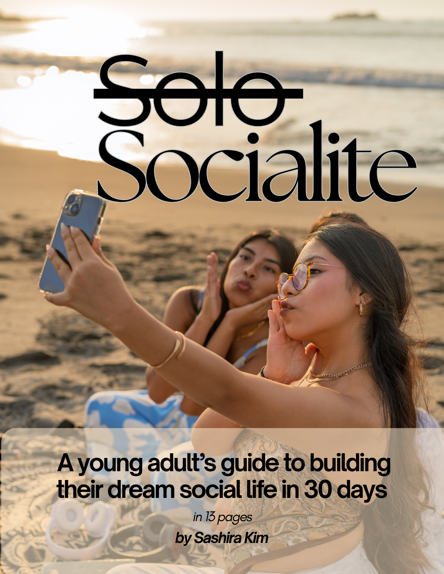 Solo Socialite by Sashira Kim